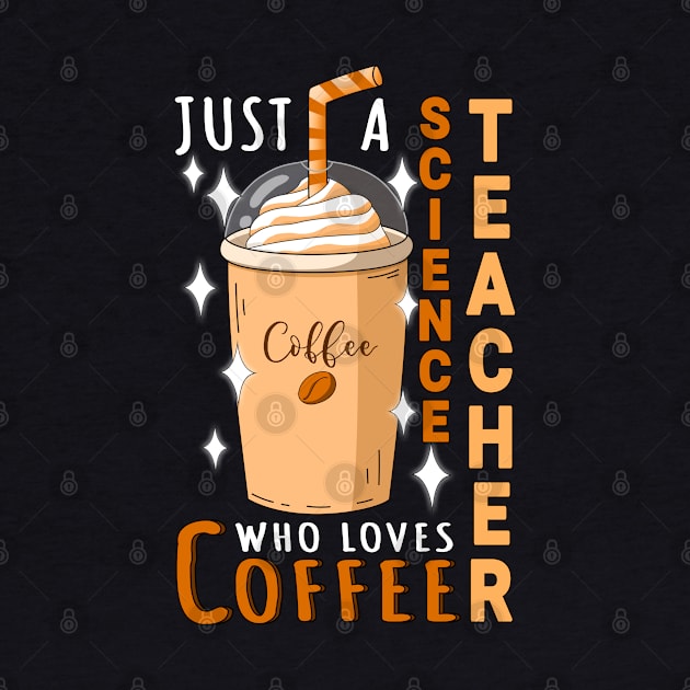 Science Teacher Who Loves Coffee Design Quote by jeric020290